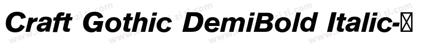 Craft Gothic DemiBold Italic字体转换